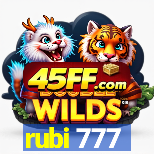 rubi 777